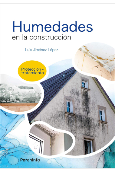 Humedades en la construcción. Protección y tratamiento