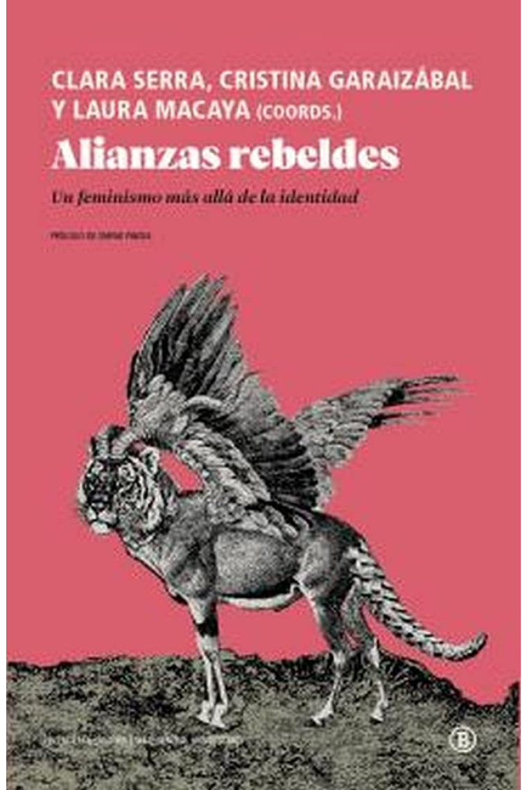 Alianzas rebeldes. Un feminismo más allá de la identidad