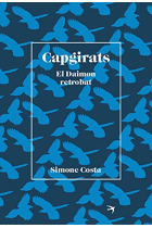 Capgirats. El Daimon retrobat