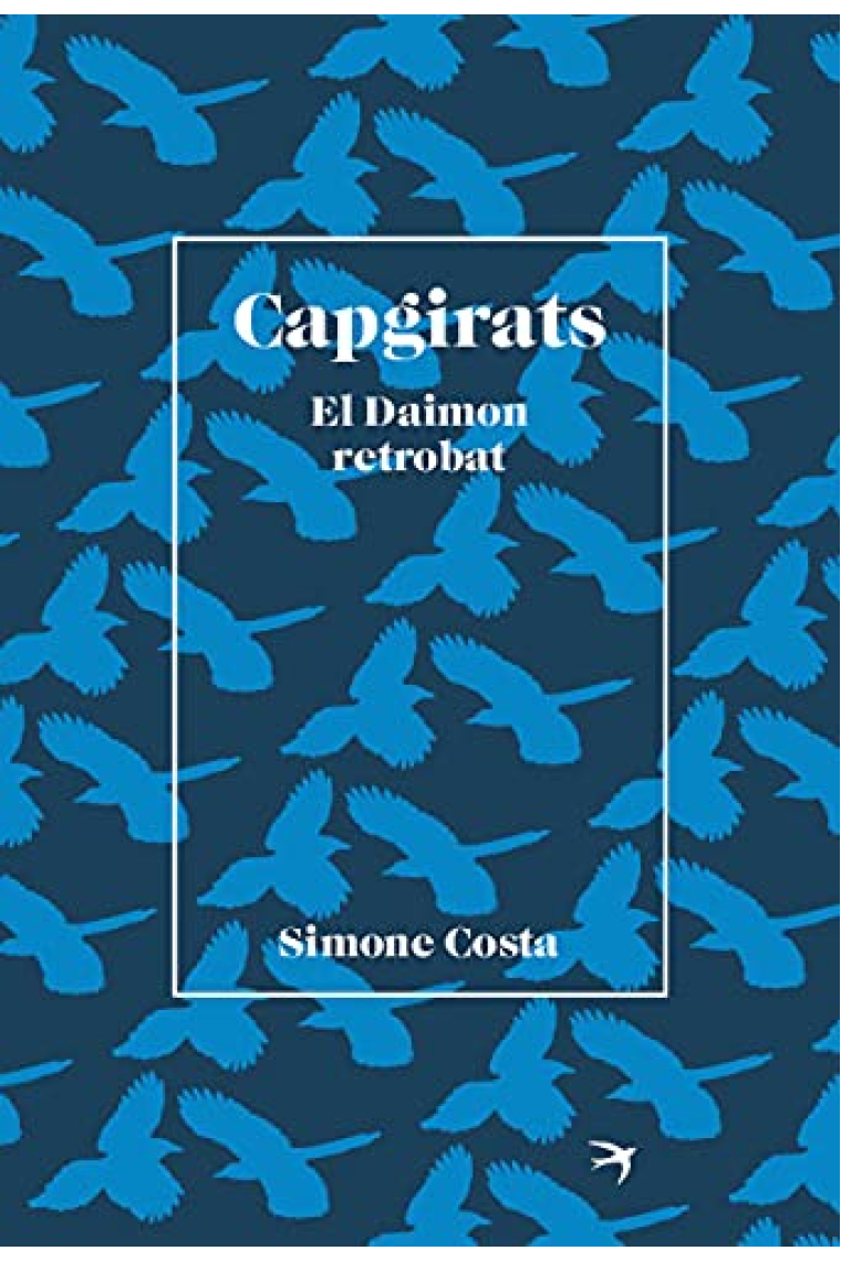 Capgirats. El Daimon retrobat