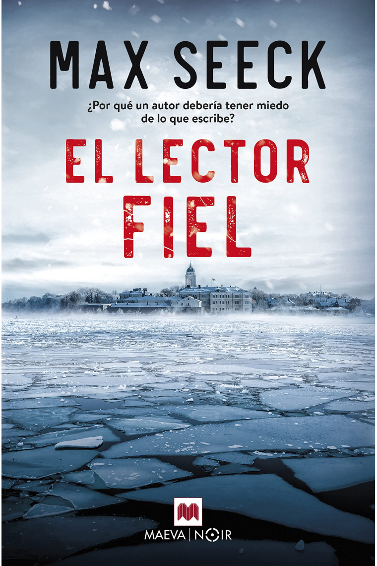 El lector fiel. ¿Por qué un autor debería tener miedo de lo que escribe?