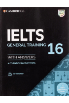 IELTS 16 General Training (Student's Book with Answers with Audio With Resource Bank) Authentic Practice Tests