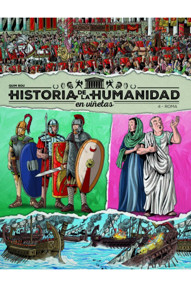 HISTORIA DE LA HUMANIDAD EN VIÑETAS VOL.4: ROMA