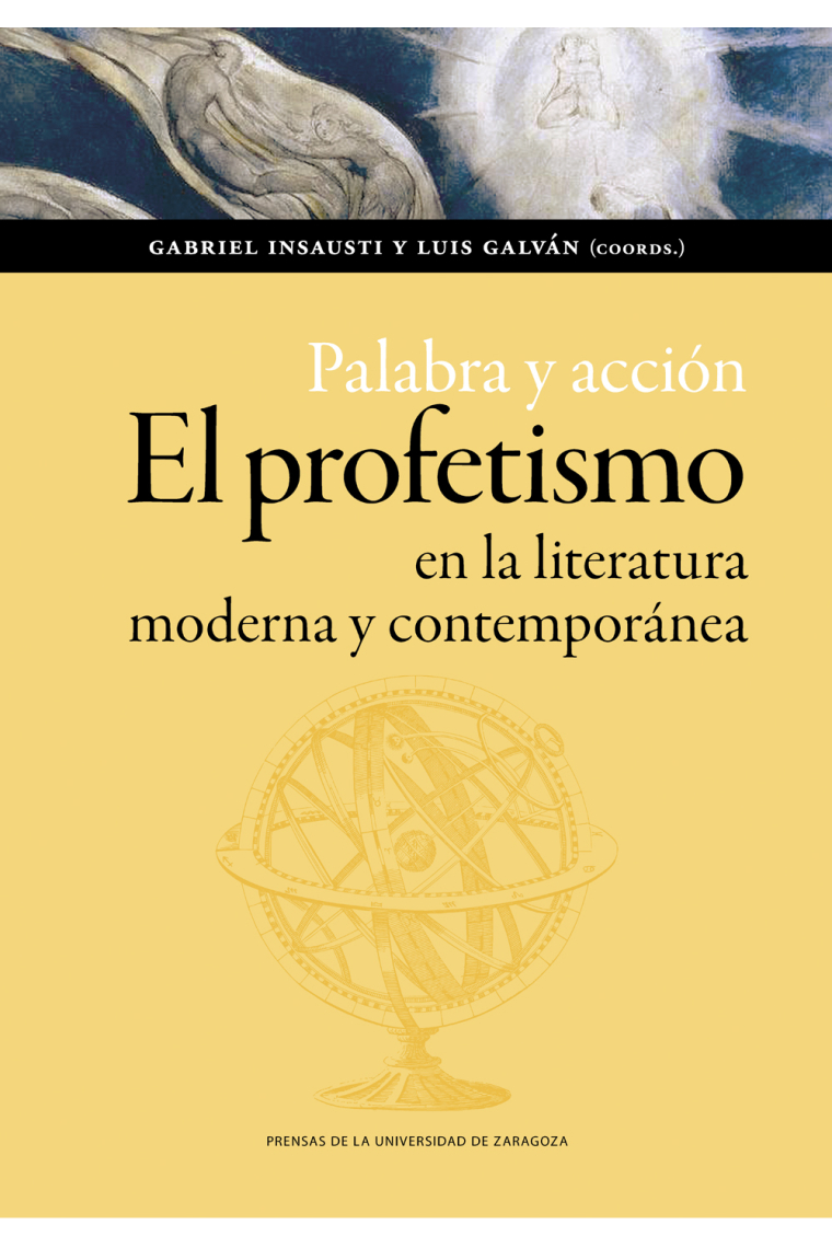 Palabra y acción: el profetismo en la literatura moderna y contemporánea