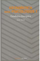 Estadística para psicólogos 1: Estadística descriptiva