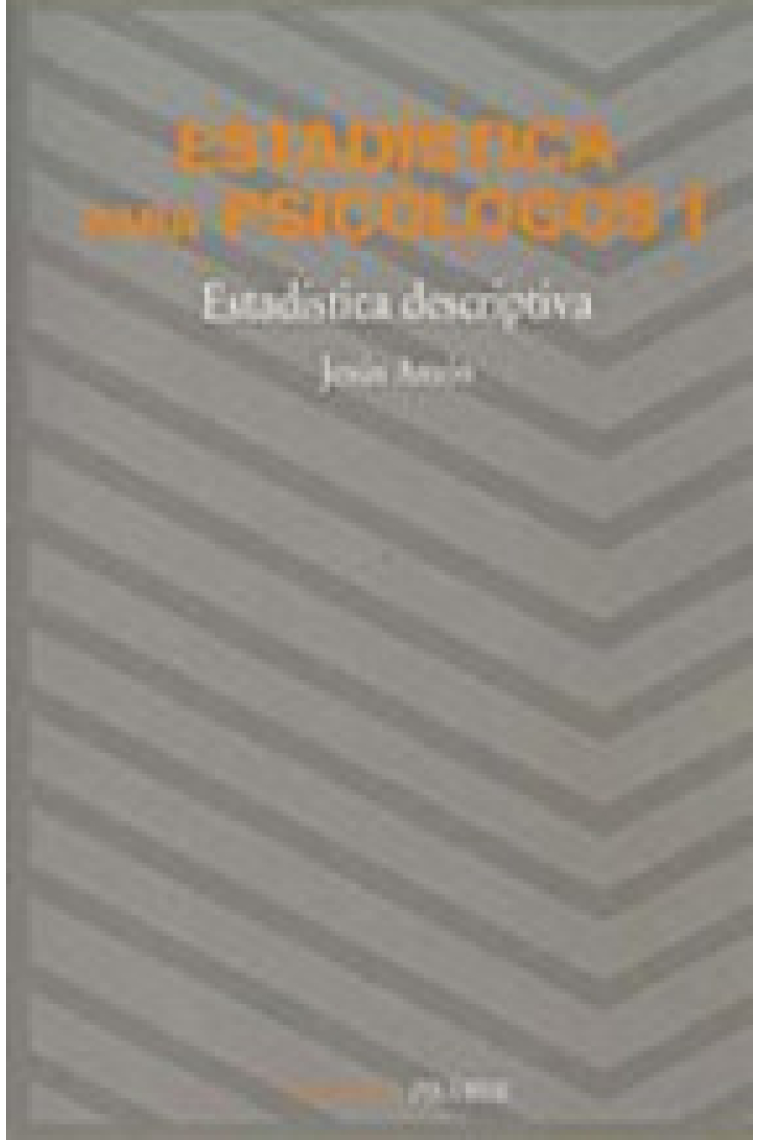 Estadística para psicólogos 1: Estadística descriptiva