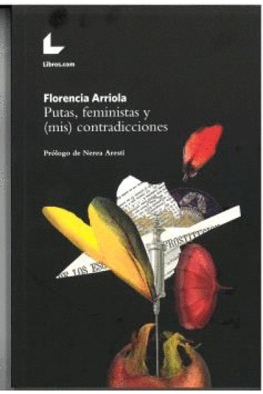 Putas, feministas y (mis) contradicciones