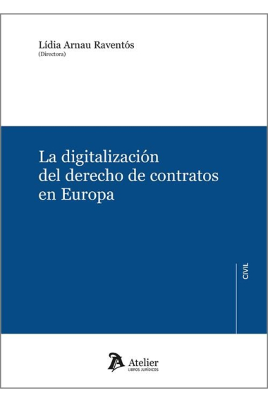 LA DIGITALIZACION DEL DERECHO DE CONTRATOS EN EUROPA