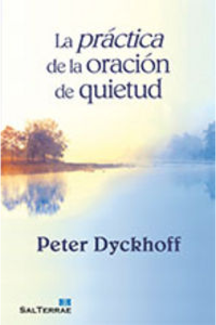 La práctica de la oración de quietud