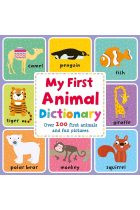 MY FIRST ANIMAL DICTIONARY