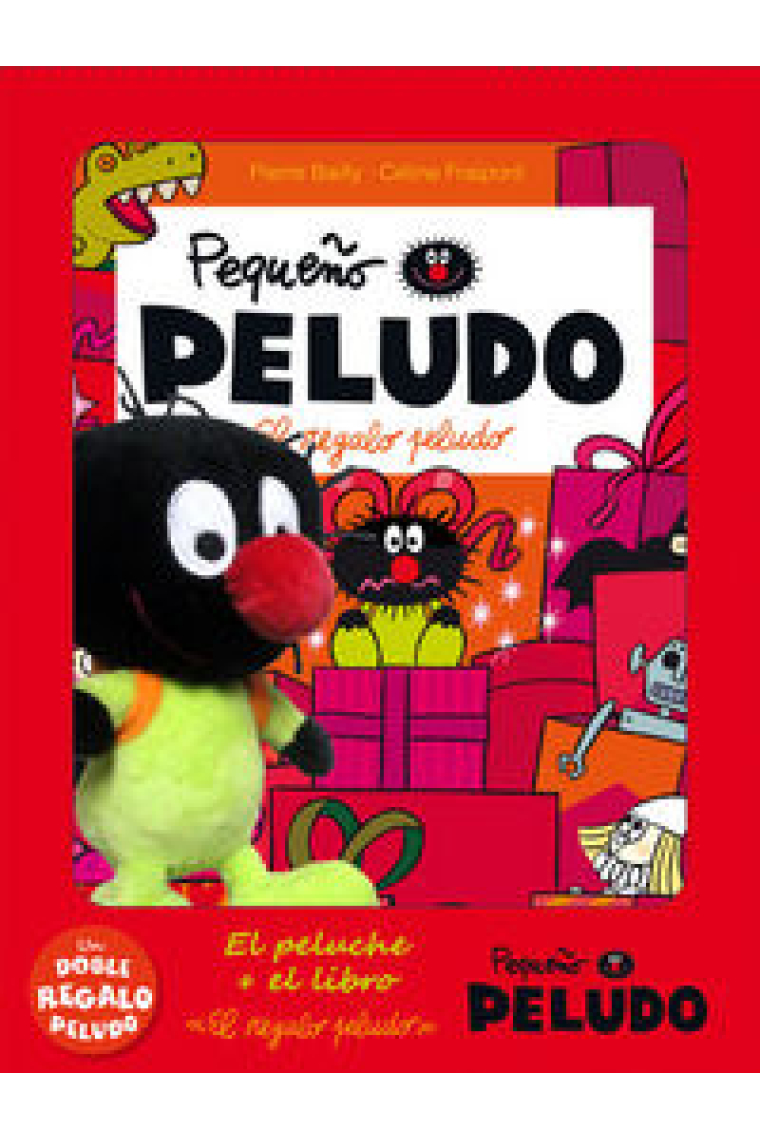 Pequeño Peludo 6. El regalo peludo + Peluche