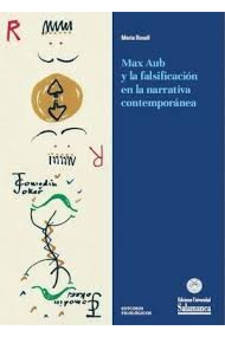 MAX AUB Y LA FALSIFICACION EN LA NARRATIVA CONTEMPORANEA