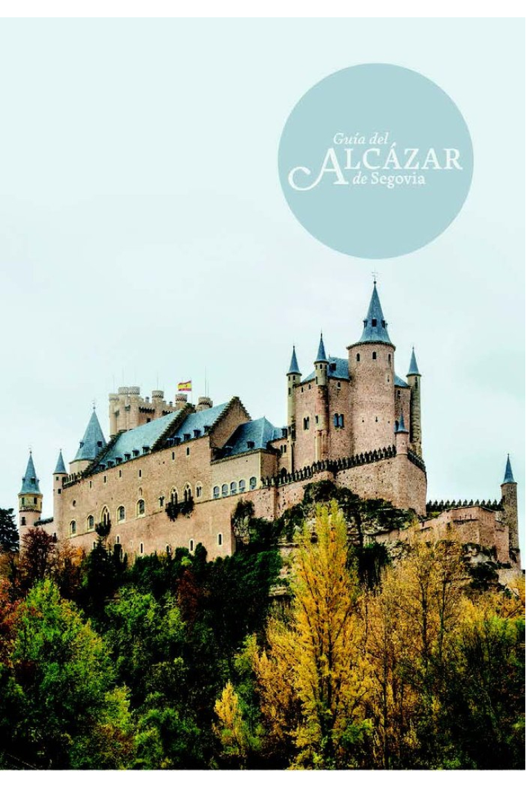 Guía del Alcázar de Segovia