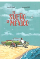 EL SUEÑO DE MEXICO