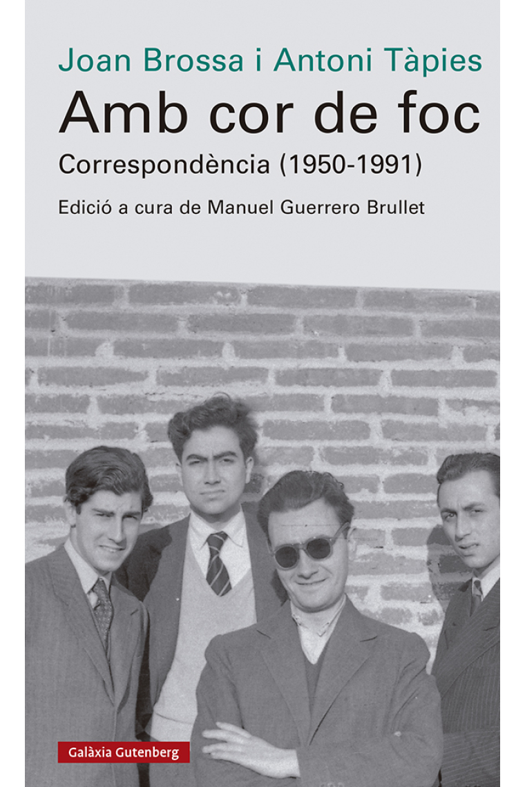 «Amb cor de foc»: Correspondència (1950-1991). Edició, introducció i notes a cura de Manuel Guerrero Brullet