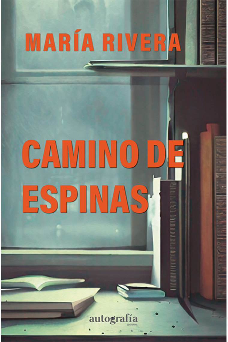 CAMINO DE ESPINAS