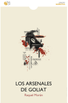 LOS ARSENALES DE GOLIAT