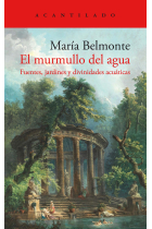 El murmullo del agua: fuentes, jardines y divinidades acuáticas