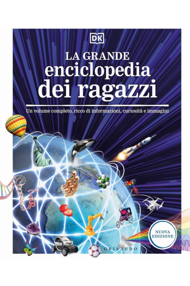 La grande enciclopedia dei ragazzi. Un volume completo, ricco di informazioni, curiosità e immagini. Nuova ediz