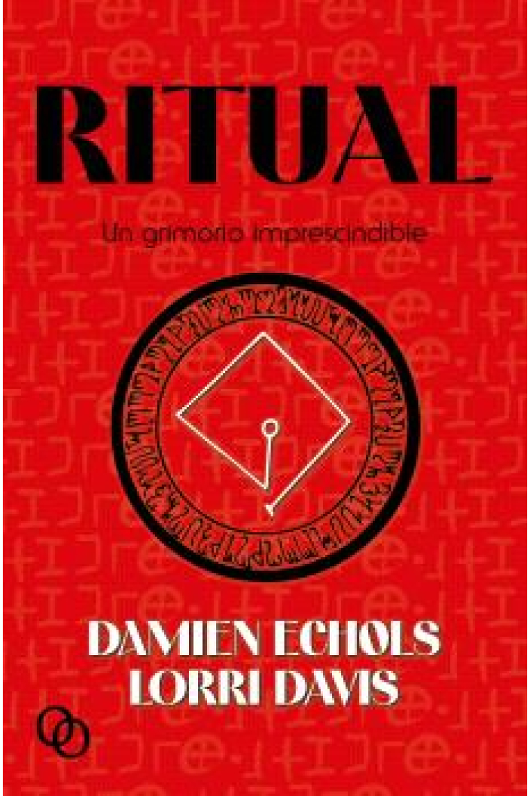 Ritual. Un grimorio imprescindible