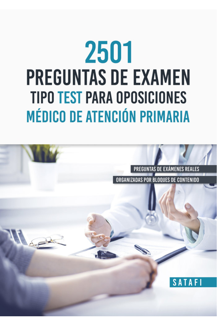 2501 PREGUNTAS EXAMEN TIPO TEST PARA OPOSICION MEDICO PRIMA