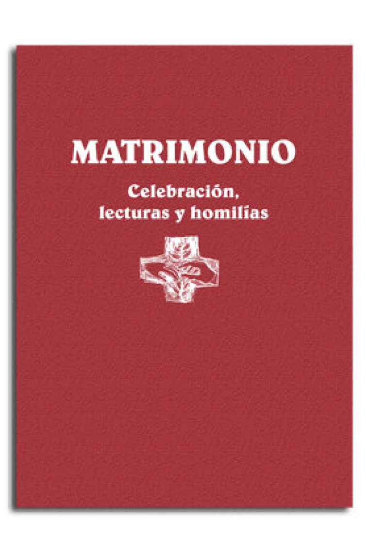 MATRIMONIO CELEBRACION LECTURAS Y HOMILIAS