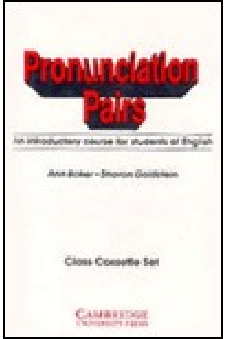 Pronunciation Pairs, 4 cassettes, an introduction course for students of english