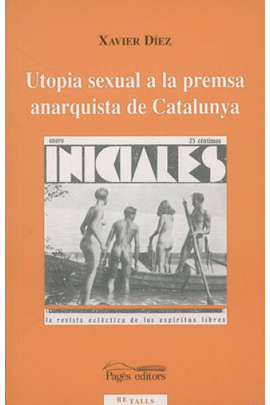 Utopia sexual  a la premsa anarquista de Catalunya