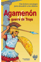 Agamenón y la guerra de Troya