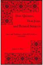 Don Quixote, Don Juan and related subjects: form and tradition in spanish literature, 1330-1630