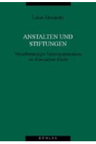 Anstalten und Stiftungen: verselbständige Vermögensmasse im römischen