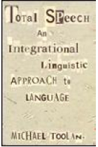 Total Speech:Integrational Linguistic Approach to Language