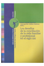 Los desafíos de la conciliación de la vida familiar y profesional en el siglo XXI