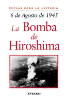 La bomba de Hiroshima:6 de agosto de 1945