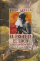 El profeta / El loco y páginas escogidas