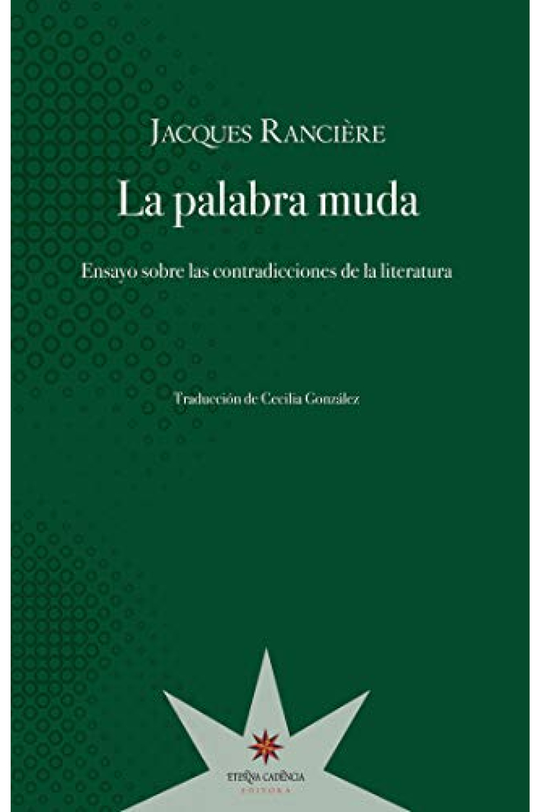 La palabra muda: ensayo sobre las contradicciones de la literatura