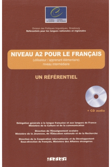 Niveau A2 pour le français. Un référentiel + CD Audio