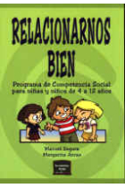 Relacionarnos bien. Programa de competencia social para niños y niñas de 4 a 12 años