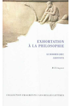 Exhortation à la philosophie (Le dossier grec: Aristote) Éd. bilingue