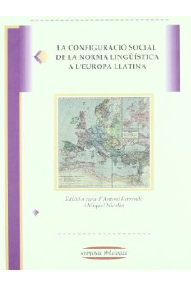 La configuració social de la norma lingüística a l'Europa llatina