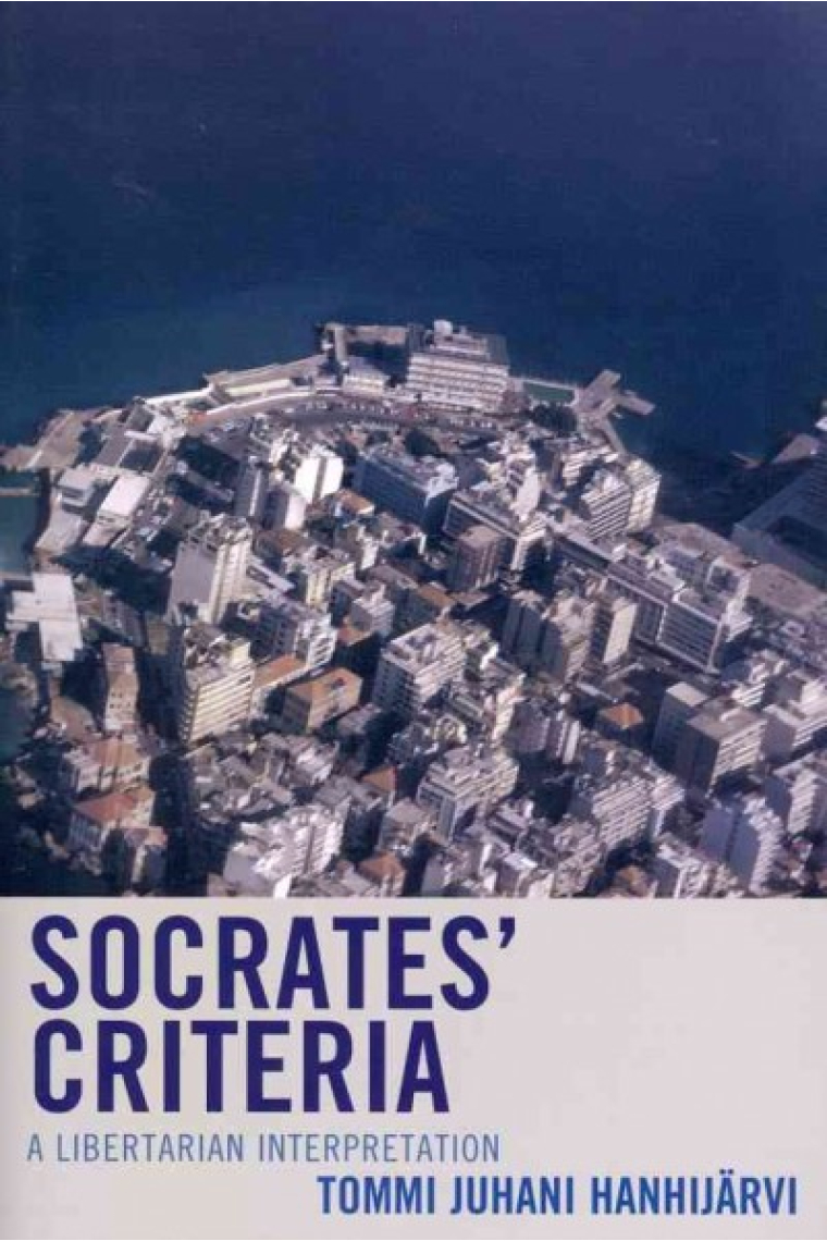 Socrates' criteria: a libertarian interpretation