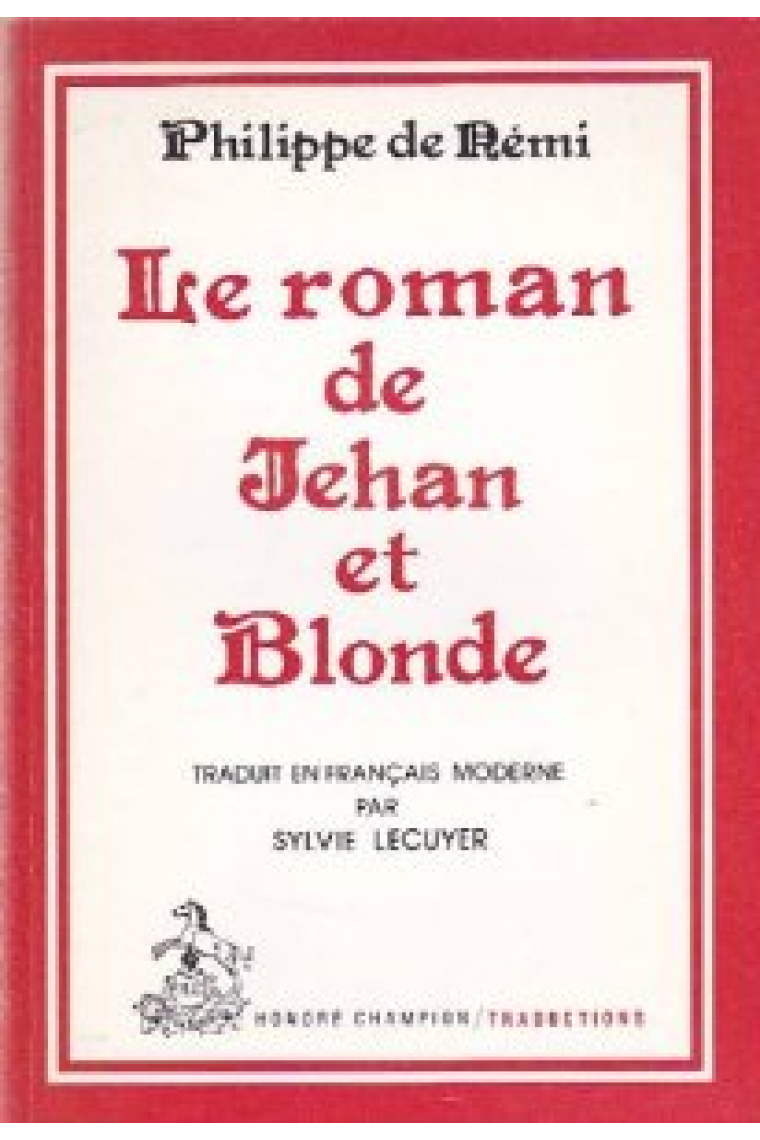 Le roman de Jehan et Blonde