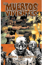 [Walking Dead] Los muertos vivientes 20. Querra sin cuartel