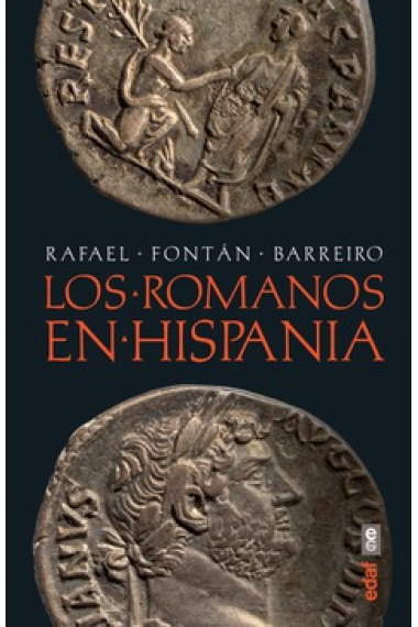 Los romanos en Hispania: el nacimiento de nuestra historia