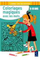 Coloriages magiques avec les mots 8-10 ans