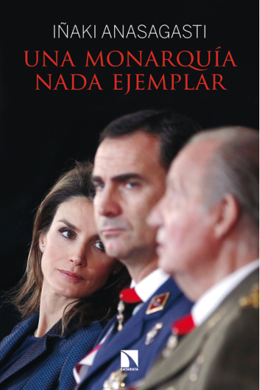 Una monarquía nada ejemplar