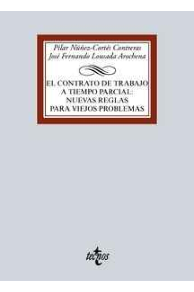 El contrato de trabajo a tiempo parcial: nuevas reglas para viejos problemas