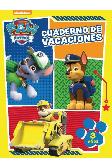 La Patrulla Canina. Cuaderno de vacaciones 3 años