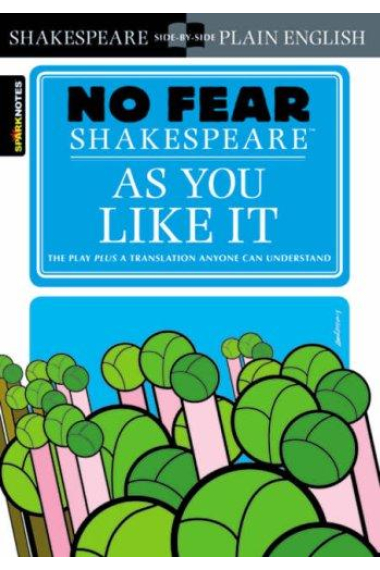 As You Like It (No Fear Shakespeare)