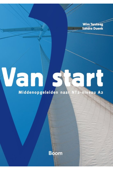 Van start. Middenopgeleiden naar NT2-niveau A2